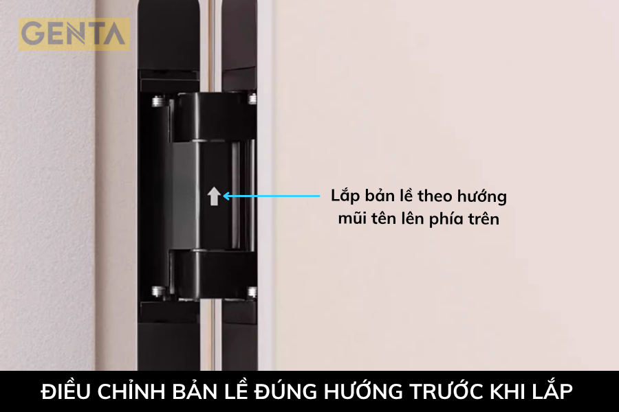 điều chỉnh bản đúng hướng trước khi lắp đặt 