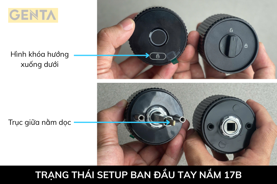 Trạng thái setup ban đầu của tay nắm 17B